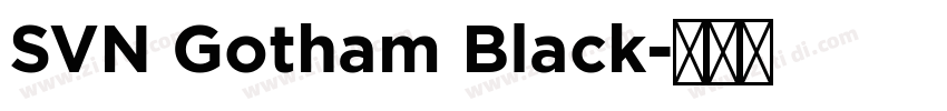 SVN Gotham Black字体转换